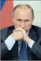  ?? PHOTO: AP ?? Russian President Vladimir Putin’s orders…