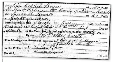  ??  ?? The 1821 marriage of John Gottlieb Beyer and Susannah Showell – are these Tony’s 4x great grandparen­ts?