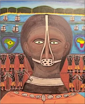  ??  ?? José Claudio Cavalcante de Azevedo’s “Escrava Anastácia (The slave Anastácia),” acrylic on canvas