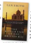  ??  ?? Ian’s book about the end of the Raj