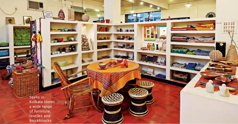  ??  ?? Sasha in Kolkata stores a wide range of furniture, textiles and knickknack­s