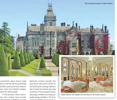  ??  ?? The imposing facade of Adare Manor Adare Manor will reopen this fall after an 18-month closure