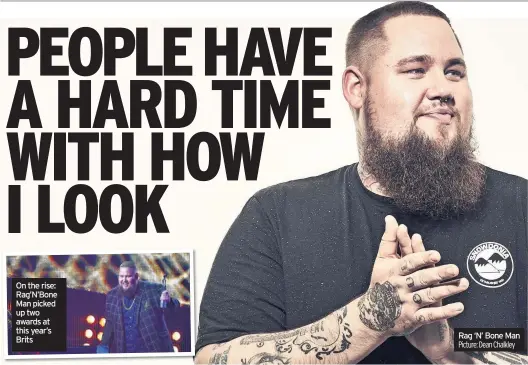  ??  ?? Rag ‘N’ Bone Man Picture: Dean Chalkley On the rise: Rag’N’Bone Man picked up two awards at this year’s Brits