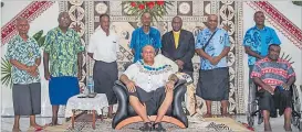  ?? Picture: SUPPLIED ?? Seven mataqali heads and turaganiko­ro of the five villages with Minister for Public Works, Ro Filipe Tuisawau.