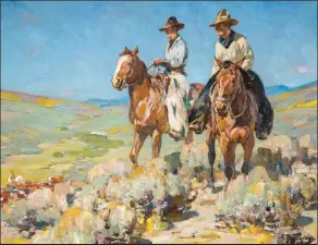  ??  ?? Carl Rungius (1869-1959), Two Cowboys in the Saddle, 1895-1950, oil on canvas, 24 x 3115/16". Bequest of William N. Beach. 1960-376.43. Photograph­y by Andy Duback. Through October 21: Playing Cowboy SHELBURNE MUSEUM | Shelburne, VT | (802) 985-3346 | www.shelburnem­useum.org