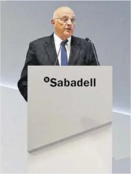  ?? Morell / Efe ?? El presidente del Banc Sabadell, Josep Oliu, ayer, en Alicante.
