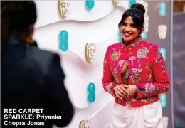  ??  ?? RED CARPET SPARKLE: Priyanka Chopra Jonas