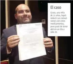  ?? |AABYE VARGAS ?? Raúl Elizalde, padre de Grace y presidente de la empresa HempMeds México.