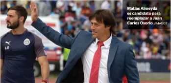  ?? /IMAGO7 ?? Matías Almeyda es candidato para reemplazar a Juan Carlos Osorio.