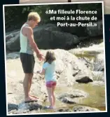  ?? ?? «Ma filleule Florence et moi à la chute de Port-au-Persil.»