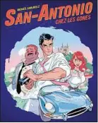  ??  ?? San-Antonio chez les Gones, de Michaël Sanlaville, paraît mercredi.