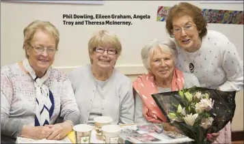  ??  ?? Phil Dowling, Eileen Graham, Angela Troy and Theresa McInerney.