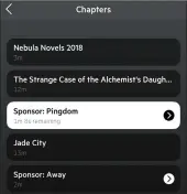  ??  ?? A premium feature reveals a chapter navigator for podcast episodes that feature these labelled divisions