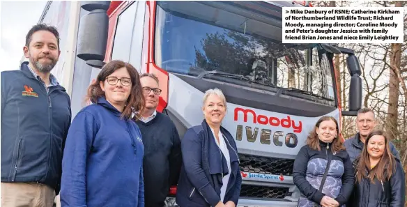  ?? ?? > Mike Denbury of RSNE; Catherine Kirkham of Northumber­land Wildlife Trust; Richard Moody, managing director; Caroline Moody and Peter’s daughter Jessica with family friend Brian Jones and niece Emily Leightley