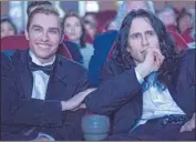  ?? Justina Mintz A24 / TNS ?? DAVE FRANCO, left, and James Franco in “The Disaster Artist,” which James Franco directed.