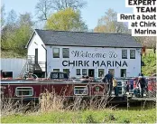  ??  ?? EXPERT
TEAM Rent a boat at Chirk Marina