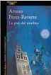  ??  ?? ¿Qué está leyendo? La piel del tambor, de Arturo Pérez-Reverte