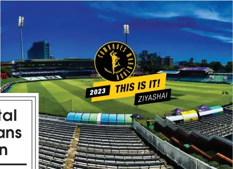  ?? ?? New Finish Venue Hollywoodb­ets Kingsmead Stadium in Durban.