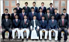  ??  ?? St John's Jaffna squad