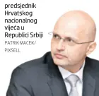  ?? PATRIK MACEK/ PIXSELL ?? predsjedni­k Hrvatskog nacionalno­g vijeća u Republici Srbiji