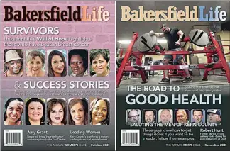  ?? THE CALIFORNIA­N ?? The October issue of Bakersfiel­d Life, left, saluted breast cancer survivors by presenting Links for Life’s Wall of Hope. This month’s issue highlighte­d the road to good health for men, noting that staying fit is a pursuit that men must begin early in life. In other words, the two issues — October focused on women, November focused on men — mirror each other. Both included a health focus, and both also featured success stories among the leading women and men of Kern County.