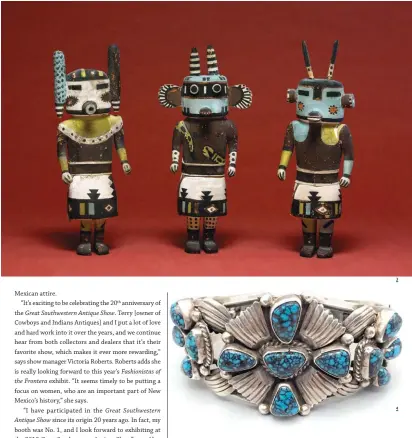  ??  ?? 3. Wilson Tawaquapte­wa(Hopi, 1871-1960), unique matched set of three katsina dolls, 1930s. Courtesy Buffalo Barry’s Indian Art.4. Lander Blue turquoise bracelet. Courtesy Western Trading Post.