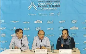  ?? FOTO: GRANDVALIR­A ?? El sector Soldeu de Grandvalir­a acogió ayer la última rueda de prensa previa