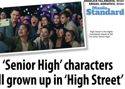  ?? ?? ‘High Street’ is the highly anticipate­d sequel of the hit series ‘Senior High’