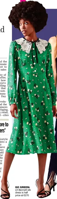  ?? ?? Go Green: LK Bennett silk dress is half price at €270