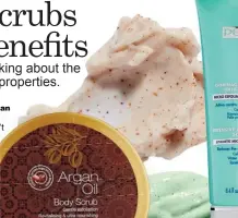  ??  ?? Naturals by Watsons Argan Oil Body Scrub, $6.90.