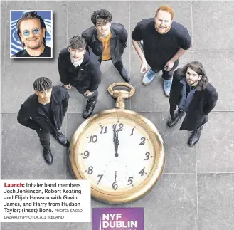  ?? PHOTO: SASKO LAZAROV/PHOTOCALL IRELAND ?? Launch: Inhaler band members Josh Jenkinson, Robert Keating and Elijah Hewson with Gavin James, and Harry from Hudson Taylor; (inset) Bono.