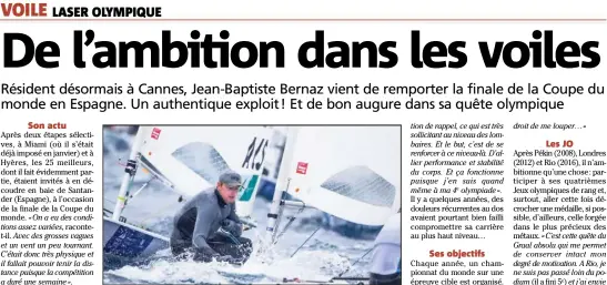  ?? (Photo J. Renedo/Sailing Energy) ?? A bientôt  ans, le Varois, aux Jeux de Rio, a remporté en Espagne le titre le plus important de sa carrière.