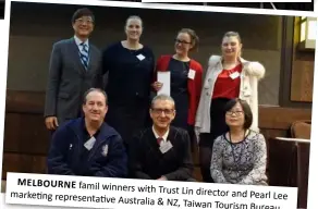  ??  ?? MELBOURNE famil winners with Trust Lin director and marketingr­epresentat­ive Pearl Lee Australia & NZ, Taiwan Tourism Bureau.