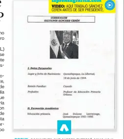  ??  ?? BREVE. DOCUMENTO QUE CAPRES ENTREGÓ COMO HOJA DE VIDA DE SALVADOR SÁNCHEZ CERÉN, TRAS UNA RESOLUCIÓN DEL IAIP.