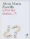  ?? ?? ¡¿Por las dudas...?!
Libros del Zorzal 256 páginas $3.490