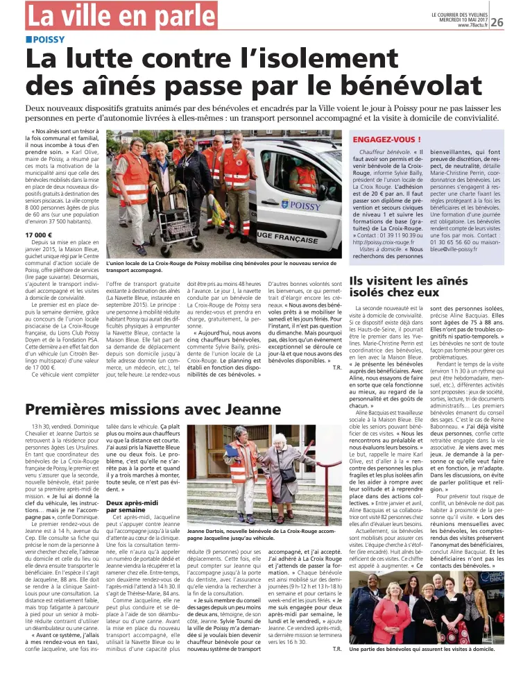  ??  ?? L’union locale de La Croix-rouge de Poissy mobilise cinq bénévoles pour le nouveau service de transport accompagné.