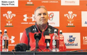  ??  ?? Wales coach Wayne Pivac