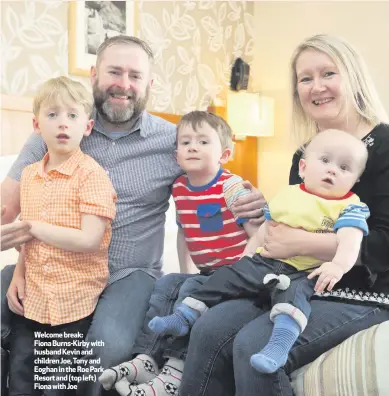  ??  ?? Welcome break: Fiona Burns-Kirby with husband Kevin and children Joe, Tony and Eoghan in the Roe Park Resort and (top left) Fiona with Joe