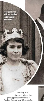  ?? ?? Young Elizabeth with her mother on Coronation Day in 1937