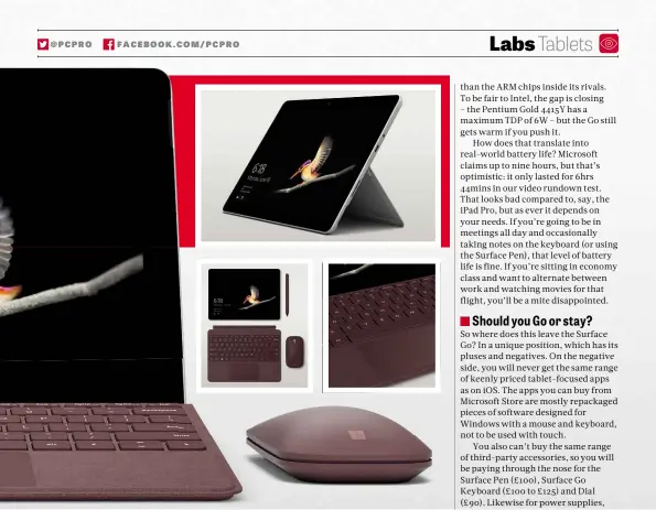  ??  ?? ABOVE The extras turn the Surface Go into a fully fledged laptop – for a price