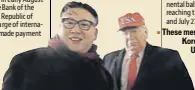  ??  ?? These men, dressed as North Korean leader Kim Jong Un and US President Donald Trump are making a splash at Winter Olympics