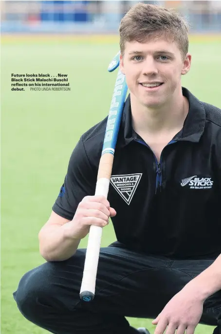  ?? PHOTO LINDA ROBERTSON ?? Future looks black . . . New Black Stick Malachi Buschl reflects on his internatio­nal debut.