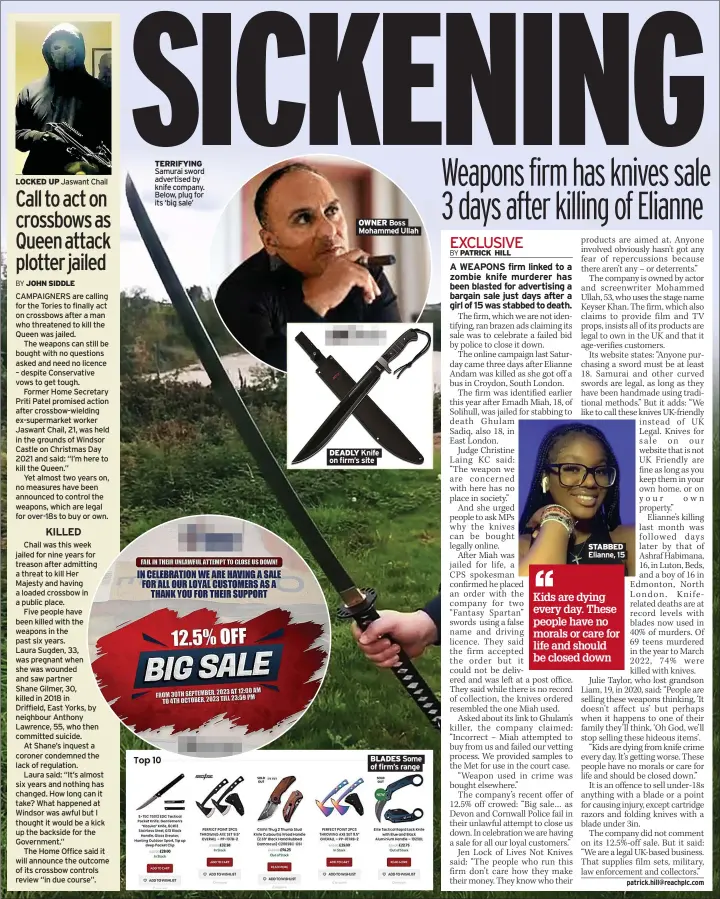  ?? ?? TERRIFYING Samurai sword advertised by knife company. Below, plug for its ‘big sale’
OWNER Boss Mohammed Ullah
DEADLY Knife on firm’s site
STABBED Elianne, 15