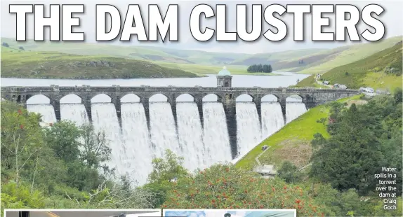 ??  ?? Water spills in a torrent over the dam at Craig Goch