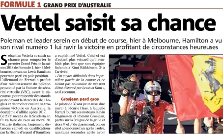  ??  ?? Comme en , Vettel et Ferrari démarrent en fanfare.