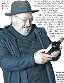  ??  ?? Sent from Heaven: Gregor Fisher, who plays postmaster Macroon in the 2016 remake of Whisky Galore!, finds a bottle of amber nectar washed ashore from the shipwrecke­d SS Cabinet Minister.