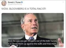  ??  ?? BLOOMBERG. El tuit de Trump contra el exalcalde de Nueva York.