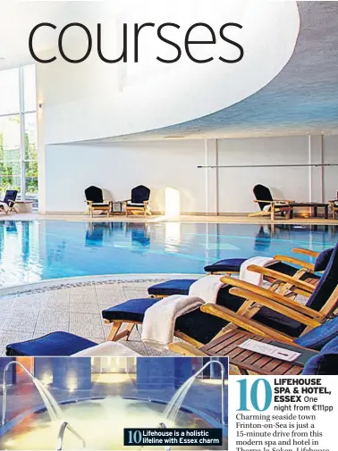  ??  ?? spa break starts at €180 for two.