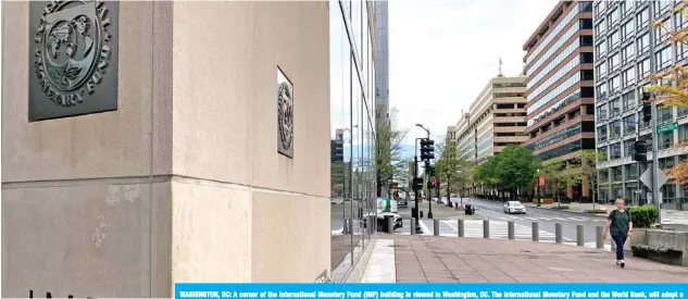  ??  ?? WASHINGTON, DC: A corner of the Internatio­nal Monetary Fund (IMF) building is viewed in Washington, DC. The Internatio­nal Monetary Fund and the World Bank, will adopt a “virtual format” for their spring meetings instead of convening in person in Washington, DC. — AFP