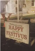  ??  ?? Festivus may be a holiday made up the sitcom writers from Seinfeld, but Paula Simons has grievances that need airing.
